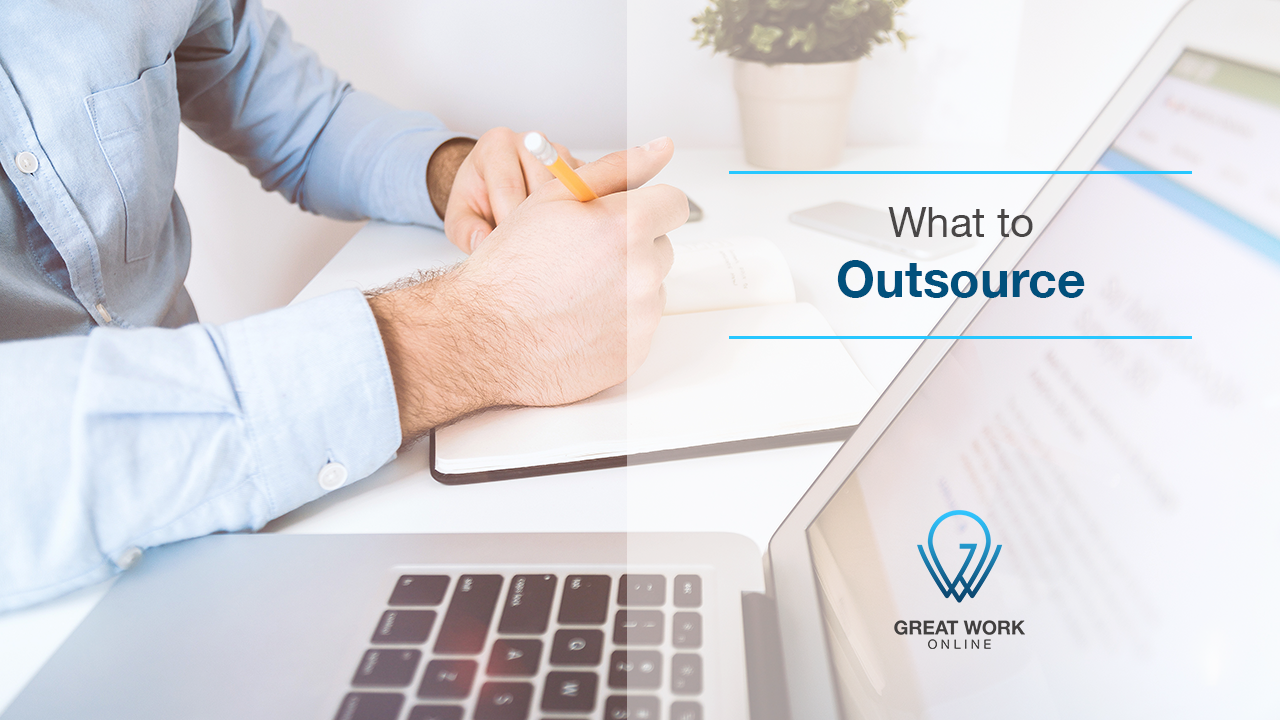 What To Outsource