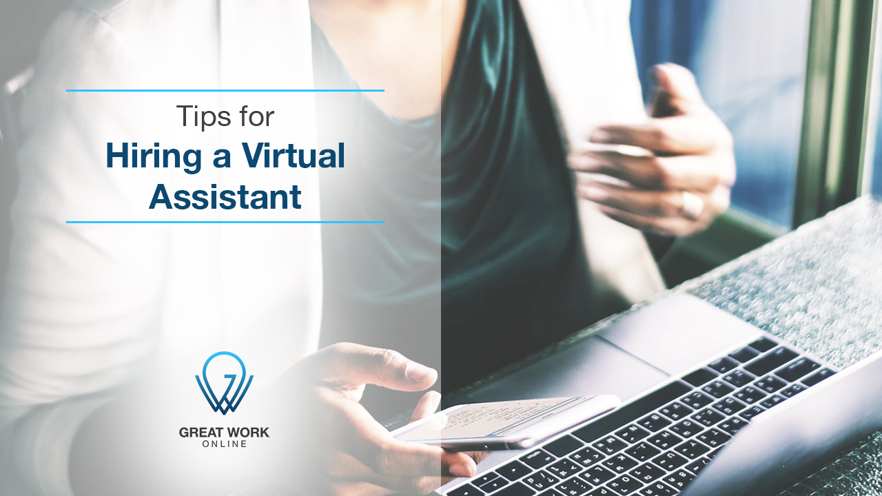 Tips For Hiring a Virtual Assistant