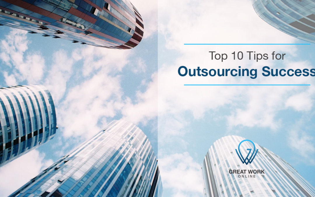 Top 10 Tips for Outsourcing Success